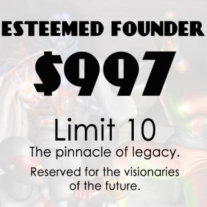 ESTEEMED FOUNDER